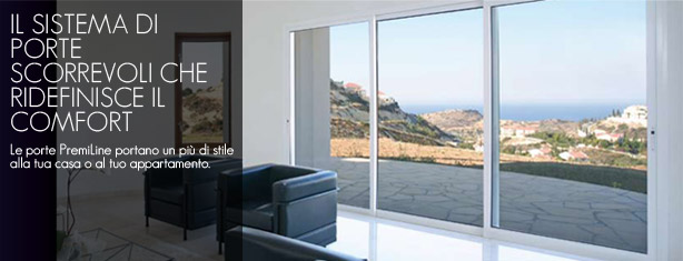 IL SISTEMA DI PORTE SCORREVOLI CHE RIDEFINISCE IL COMFORT. Le porte PremiLine portano un pi di stile alla tua casa o al tuo appartamento. 