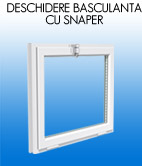 DESCHIDERE BASCULANTA CU SNAPER