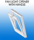 FAN LIGHT OPENER WITH HANDLE